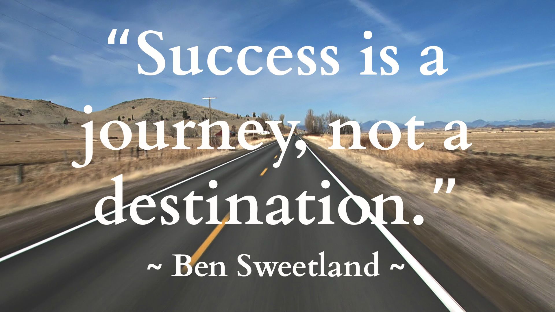 Success Is A Journey Not A Destination For Your Business In 2019
